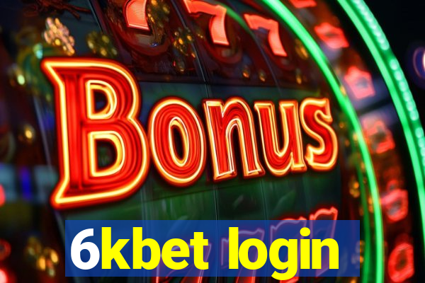 6kbet login